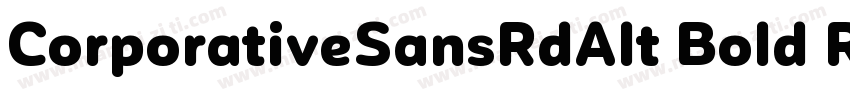 CorporativeSansRdAlt Bold Regular字体转换